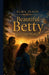 Beautiful Betty and Her World: A story about courage, kindness, and the search for meaning by Alma Ilain