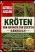 Kröten - Vom Anfänger Zum Experten - Handbuch: Ein umfassender Leitfaden zur Krötenpflege und Amphibienbiologie - Terrarieneinrichtung, Feuchtigkeits- by Noah G. O. Matteo