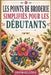 Les Points de Broderie Simplifiés Pour Les Débutants: Un guide facile, étape par étape, des motifs de broderie à la main de base et des points décorat by Orvyn Kelstrix