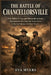 The Battle of Chancellorsville: How Robert E. Lee and Stonewall Jackson Outmaneuvered a Superior Union Army in the Confederacy's Boldest Victory by Eva Myers