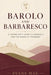 Barolo and Barbaresco: A Sommelier's Guide to Nebbiolo and the Wines of Piedmont by Alice Schwartz, Evans Mae