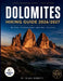 Dolomites Hiking Guide 2026/2027: Best Trails, Via Ferrata Routes, and Alpine Huts for Every Level. by Elara Bennett
