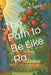 The Path to Be Like Ra by Jr. Webb Steven Michael