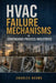 HVAC Failure Mechanisms in Continuous Process Industries by Charles Nehme