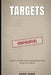 Targets: A Cable, a Guerrilla, and the American Mission That Changed Latin America by Soren Varga