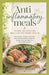The Anti-Inflammatory Meal Plan for Women Over 40: Easy Recipes, Fat-Burning Foods, and a 30 Day Wellness Reset for Energy, Hormone Balance, and Healt by Cindy Myles