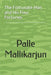 The Fortunate Man and His Four Fortunes by Palle Mallikarjun