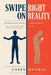 Swipe Right on Reality: The Honest Guide to Dating in Your 20s and 30s - Apps, Ghosting, Attachment Styles, Red Flags, and Healthy Relationships by The Pelican Atelier, Casey Monroe