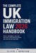 The Complete UK Immigration Law 2026 Handbook: Visas, Residency, Asylum, and How Immigration Rules Are Applied in Practice by Oliver J Markham
