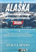 Alaska Pocket Guide 2026: Everything You Need to Explore, Experience And Fall in Love With America's Most Magnificent Northern Wilderness by Stacy J. Spano