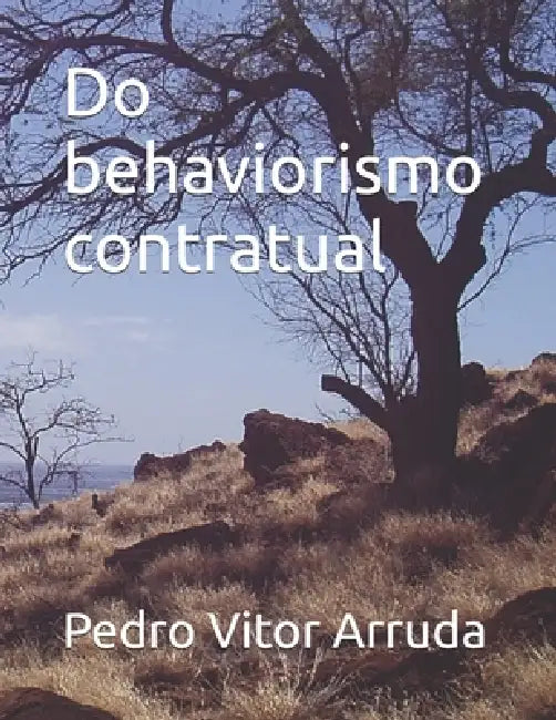 Do behaviorismo contratual by Pedro Vitor Arruda