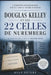 Douglas Kelley et les 22 cellules de Nuremberg: L'enquête psychologique sur le cercle intime d'Hitler by Ryan Peters