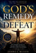 God's Remedy for Defeat: (For God hath not given us the spirit of fear; but of power, and of love, and of a sound mind." - 2 Timothy 1:7 (KJV) by Joshua Mjosh