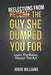 Reflections From The Guy She Dumped You For: Learn The Basics, Master The Art by Jerod Williams