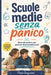 Scuole medie senza panico: Manuale pratico per genitori di preadolescenti by Peter Greywood