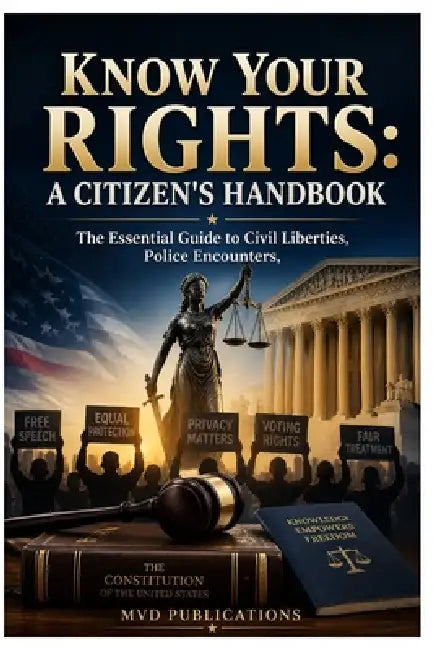 Know Your Rights: A Citizen's Handbook by MVD Publications