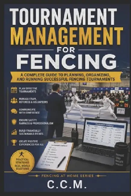 Tournament Management for Fencing by C. C. M