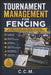 Tournament Management for Fencing by C. C. M
