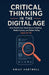 Critical Thinking in the Digital Age: How Parents Can Teach Source Checking, Media Literacy, and Online Safety (Ages 12-14) by Emily Hartwell