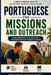 Portuguese for Missions & Outreach: A Simple Language Guide For Mission Trips, Outreach & Global Impact by Jon Carnes