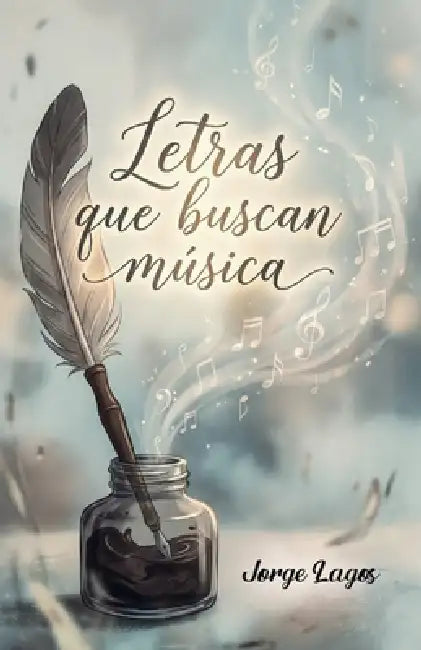 Letras que buscan música by Dario Delos, Andrea Gómez, Jorge Lagos
