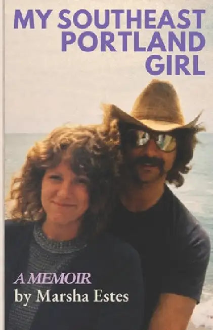 My Southeast Portland Girl by Marsha Estes