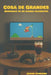 Cosa de grandes: Memorias de un gamer cuarentón by Javier Cordeiro
