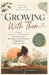 Growing with Them: A Year of One Minute Daily Devotions for Christian Parents Who Want to Raise Their Kids in Faith Without Losing Their Own by Grace Kendra