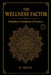 The wellness factor by W. Wolfe