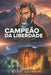 Campeão da Liberdade: Uma homenagem a Abdul Ali Mazari - pai da comunidade hazara e combatente pela justiça no Afeganistão by Mahdi Qhurbani
