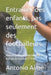 Entraîner des enfants, pas seulement des footballeurs: Manuel pratique pour éducateurs d'école de football 7-9 ans by Giovanni Aimè, Antonio Aimè