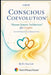 Conscious Coevolution(TM): Human Systems Architecture(TM) for Couples by Lisa Leit
