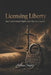 Licensing Liberty: Your Constitutional Rights Don't Require a License by Adrian Shapiro