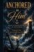 Anchored in Him: 60 Days of Faith and Trust in Life's Storms by Vance Curtis
