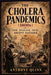 The Spanish Flu (1918): The Pandemic That Changed the World by Anthony Quinn