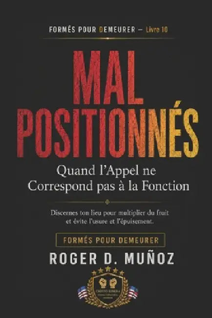 Mal Positionnés: Quand l'Appel ne Correspond pas à la Fonction by Roger D. Muñoz