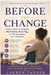 Before the Change: A Natural Guide to Understanding Hot Flashes, Brain Fog, Sleep Disruption, and Everyday Perimenopause Support by Emberveil Publishing, Lauren Tanner