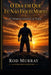 O Dia em que Eu Não Fiquei Morto: O Homem Enviado de Volta by Geronimo Cloudwalker, Rod Murray