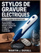 Stylos de Gravure Électriques Guide d'Utilisation pour Débutants 2026: De la Première Configuration à la Maîtrise Créative sur le Bois, le Métal, le V by Martin J. Duvall