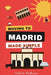 Moving to Madrid made simple: The holistic and practical guide to ensure moving to the MADRID is made easy by Vishal K. Wadhwani