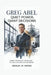 Greg Abel: Quiet Power, Giant Decisions: Inside the Mind of the Man Set to Lead a Billion-Dollar Empire by Manuel M. Rivera