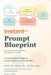 Prompt Blueprint: A Practical Guide to Adapting Prompt Templates Across Industries by Meow A. Rider