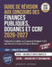 Guide De Revision Aux Concours Des Finances Publiques, Douanes Et Ccrf 2026-2027: Preparation Complete aux Concours de Categorie A et B avec Annales C by Adrien T. Lefranc