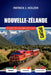 NOUVELLE-ZÉLANDE Guide du voyage en train 2026: Frais de réservation cachés, correspondances en ferry et découpements honnêtes des coûts pour les pass by Patrick J. Holzer