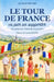 Le TOUR DE FRANCE vu par un supporter: La caravane, l'attente, la passion by Franck Bouyer, Jacques Bernier
