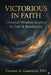 Victorious In Faith: Universal Wisdom Inspired By Jude & Revelations by Thomas A. Guerriero