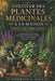 Cultiver Des Plantes Médicinales À La Maison Pour Les Débutants: Un guide pratique étape par étape pour cultiver, récolter, sécher et utiliser en tout by Tommaso A. Luca