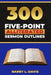 300 Five-Point Alliterated Sermon Outlines by Barry L. Davis