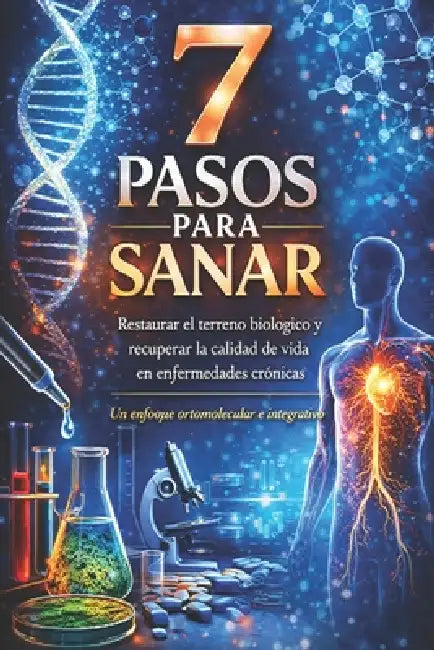 7 pasos para sanar by Rafael Onasis Lamillo Quintana