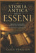 Storia Antica Degli Esseni: Origini Nascoste, Disciplina Spirituale E Influenza Duratura Dietro I Rotoli del Mar Morto by Caius Verelion